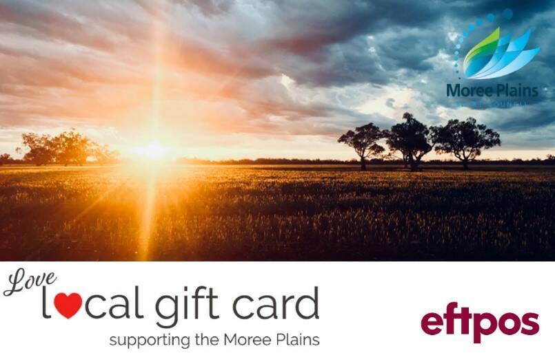 The Love Local Gift Card supporting the Moree Plains will be available to purchase in participating load-up stores or online this November.